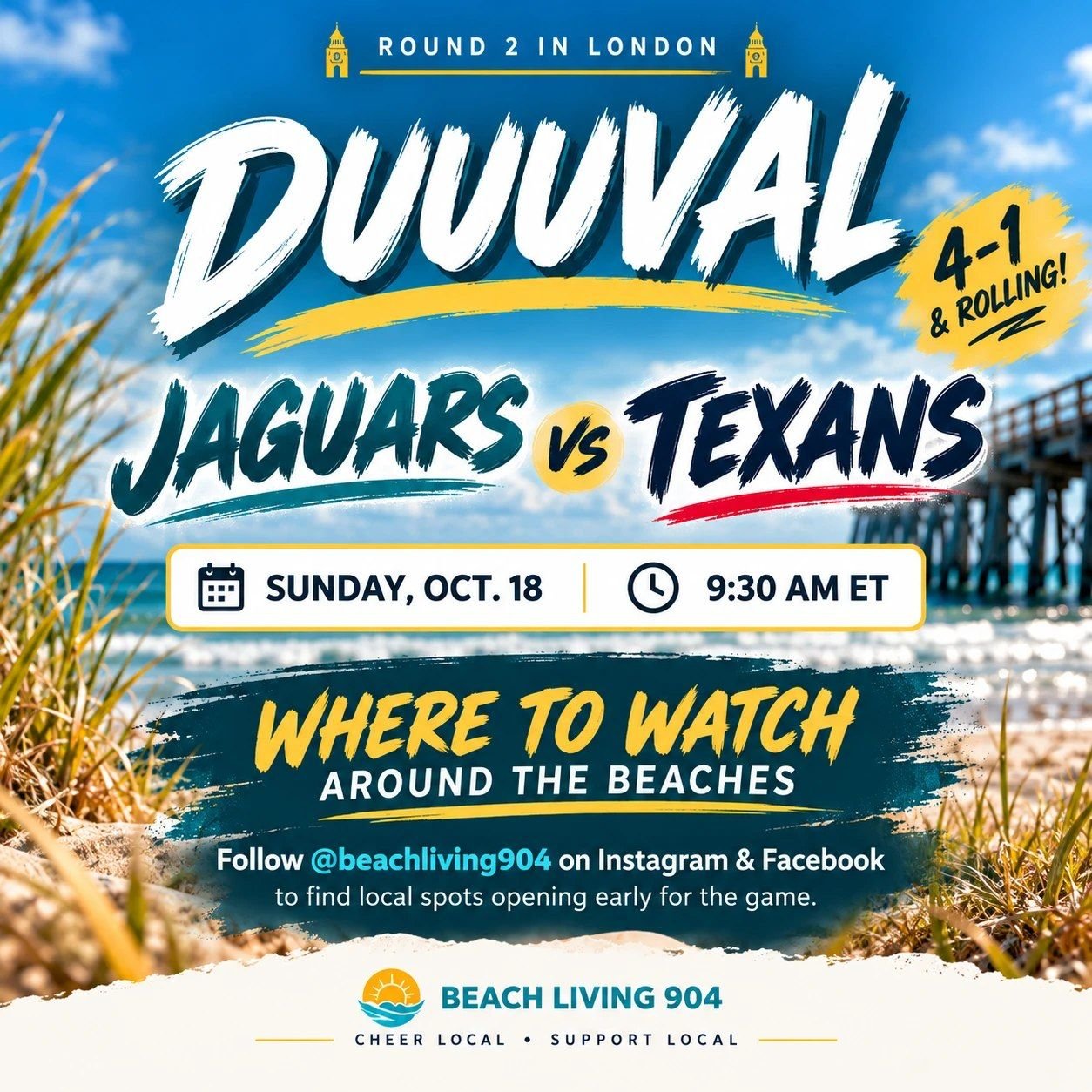 Round 2 in London: Jaguars vs. Texans, Sunday, Oct. 18, 9:30 AM ET. 4–1 and rolling. Where to watch around the Beaches: follow @beachliving904 on Instagram and Facebook